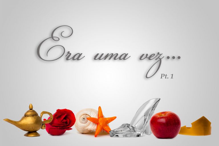 Era uma vez…